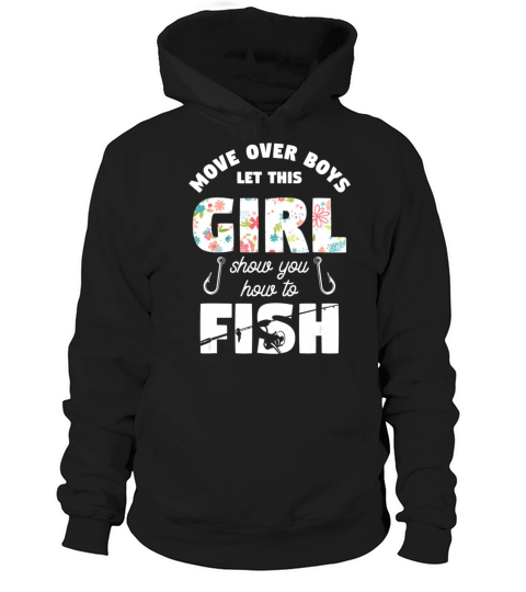 Fishing - Move Over Boys Hoodie Unisex