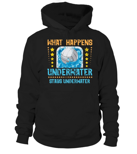 Water Polo What Happens Underwater Stays Underwate Hoodie Unisex