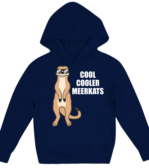 Cool Meerkat With Sunglasses Funny Quote Gift Kids Hoodie