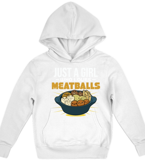 Just A Girl Who Loves Meatballs Kids Hoodie