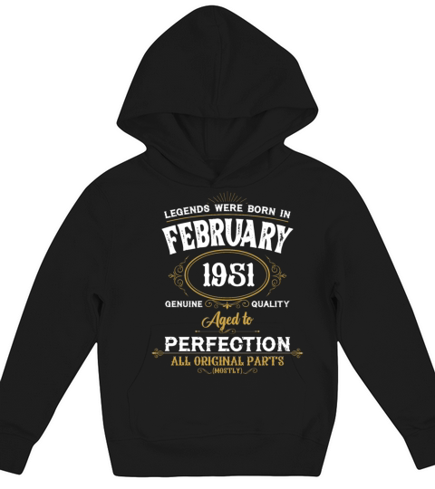 Legends Were Born In February 1951 Kids Hoodie