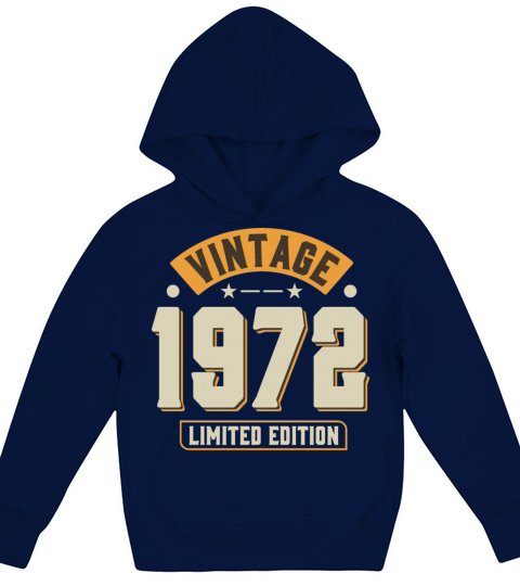 Vintage 1972 50th Birthday Fiftieth Gift Kids Hoodie