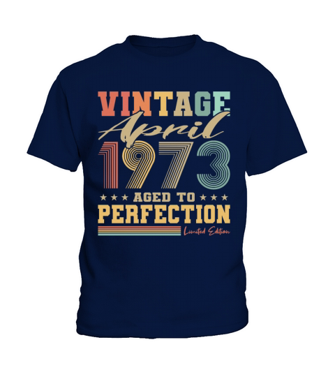 50th birthday vintage april 1973 born in 1973 Kids T-Shirt