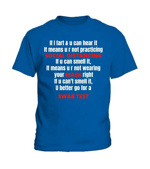 If I Fart And You Can Hear It Kids T-Shirt