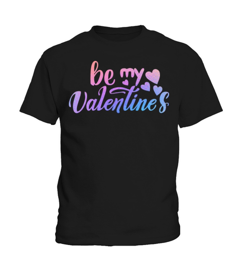 Iridescent Valentine - Be my valentines Kids T-Shirt
