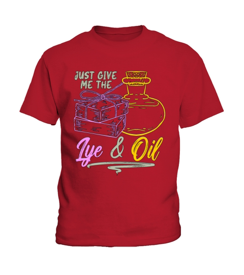 Soapmaking Just Give Me The Handicrafts Soap Maker Kids T-Shirt