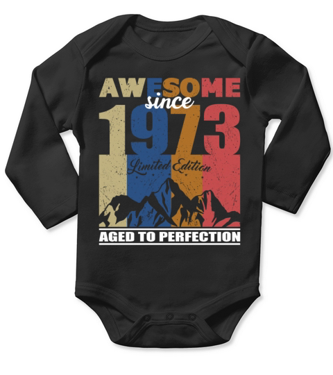 50th birthday awesome since 1973 limited edition Long Sleeve Baby One-Piece