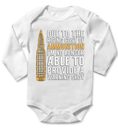 Gunsmith Due To The Rising Cost Shooter Gunsmiths Long Sleeve Baby One-Piece