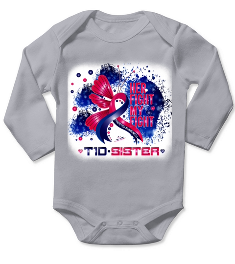 Her Fight My Fight T1D Sister Type 1 Diabetes Long Sleeve Baby One-Piece