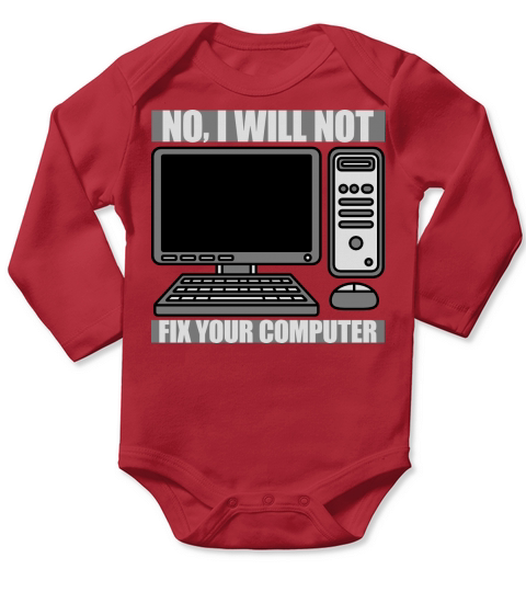 not fix your computer Long Sleeve Baby One-Piece