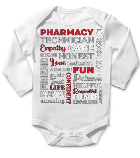 Pharmacy Technician Tech Medicine Pharmacist Quote Long Sleeve Baby One-Piece