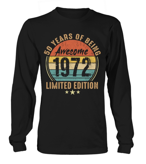 50th Birthday Retro Limited Edition 1972 Vintage Long sleeved Unisex