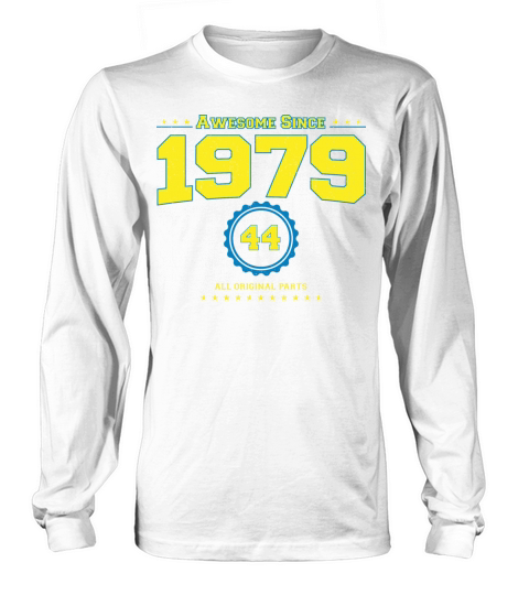Awesome 1979 Shirt for Men Women 44 Year Old 44th Long sleeved Unisex