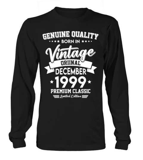 Born In December 1999 Original Vintage Long sleeved Unisex