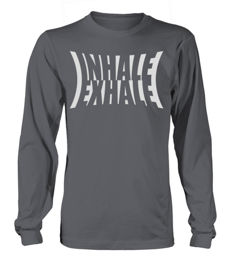 inhale exhale yoga quote Long sleeved Unisex