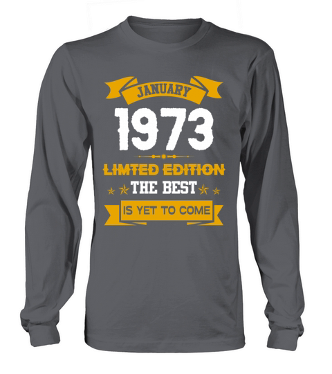 January 1973 Birthday Surprise Long sleeved Unisex