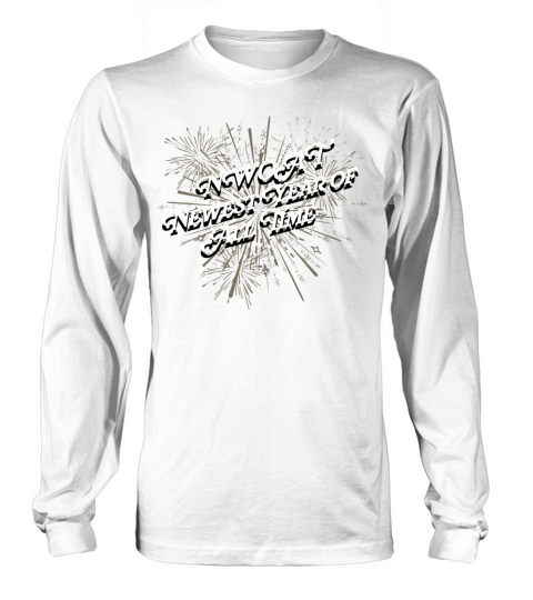 Newest Year of All Time Positivity Happy New Year Long sleeved Unisex