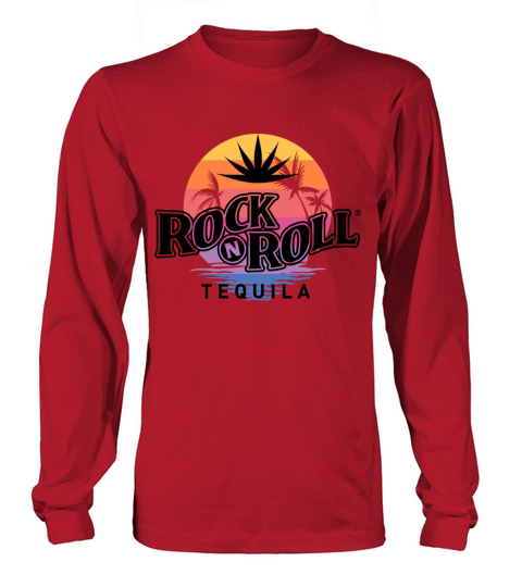 Rock N Roll Tequila Third Collection Long sleeved Unisex