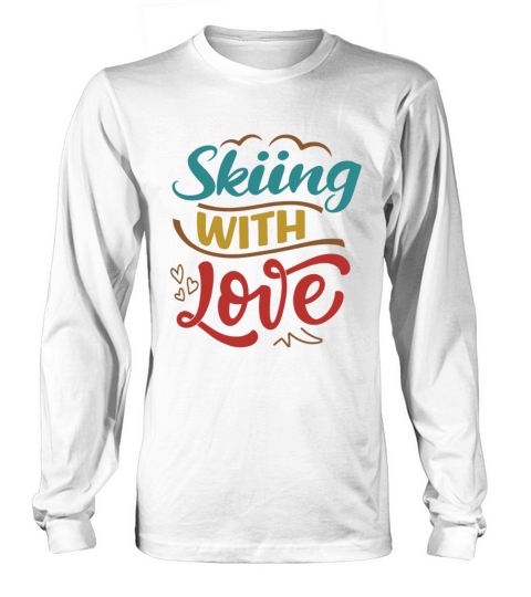 Skiing With Love - Snowboarding Lovers Long sleeved Unisex