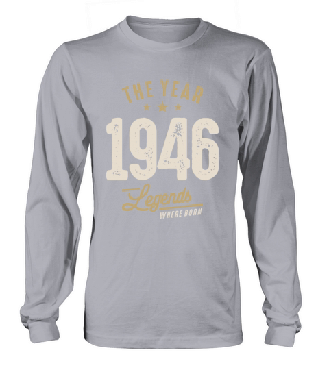 The Year 1946 - 76th Birthday Vintage Classic Long sleeved Unisex