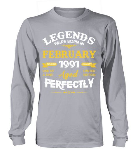 Vintage Aged To Perfection February 1991 Long sleeved Unisex