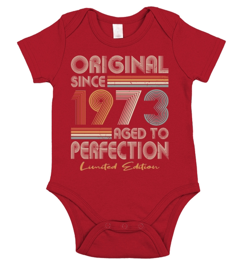 50th birthday vintage 1973 original since 1973 Short Sleeve Baby One-Piece