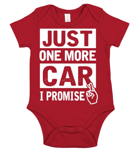Car - Just One More Car I Promise Funny Mechanic Short Sleeve Baby One-Piece