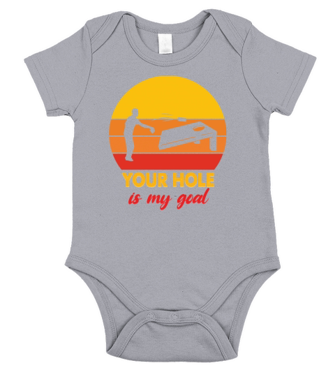 Cornhole your hole is my Goal Short Sleeve Baby One-Piece