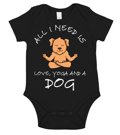 Cute All I Need Is Love And Yoga And A Dog Short Sleeve Baby One-Piece