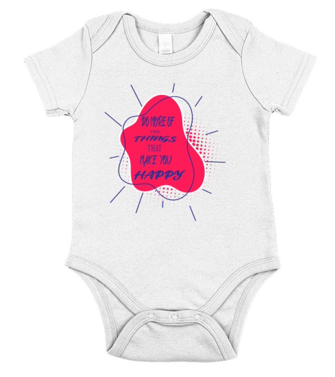 do more of the thing that make you happy Epng Short Sleeve Baby One-Piece