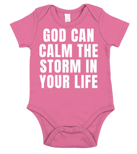 God Can Calm The Storm In Your Life - Christian Short Sleeve Baby One-Piece