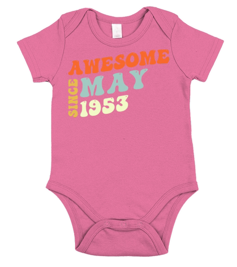 Groovy 70 Years Old Awesome Since May 1953 70th Short Sleeve Baby One-Piece