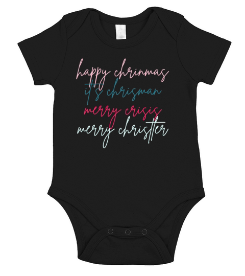 happy chrinmas its chrisman merry crisis merry ch Short Sleeve Baby One-Piece