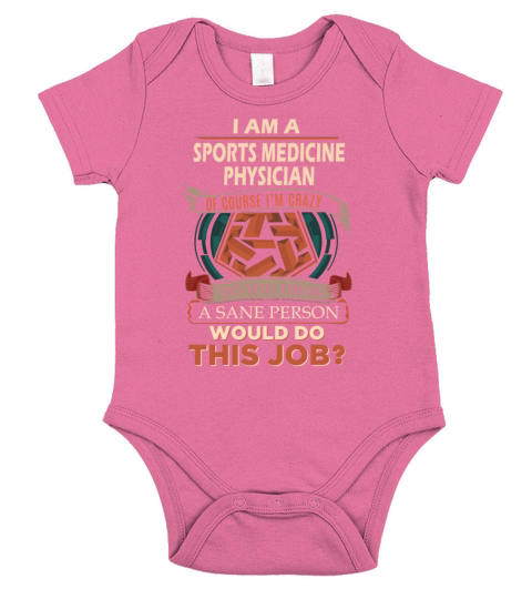 Sports Medicine Physician T Shirt - Sane Person Gi Short Sleeve Baby One-Piece