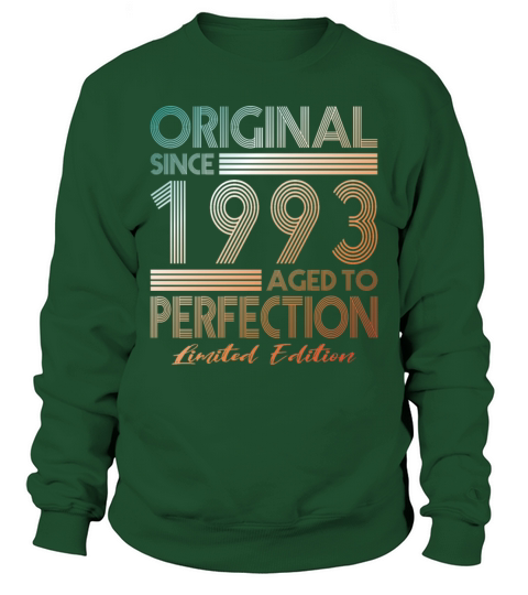 30th birthday vintage 1993 original since 1993 Sweatshirt Unisex