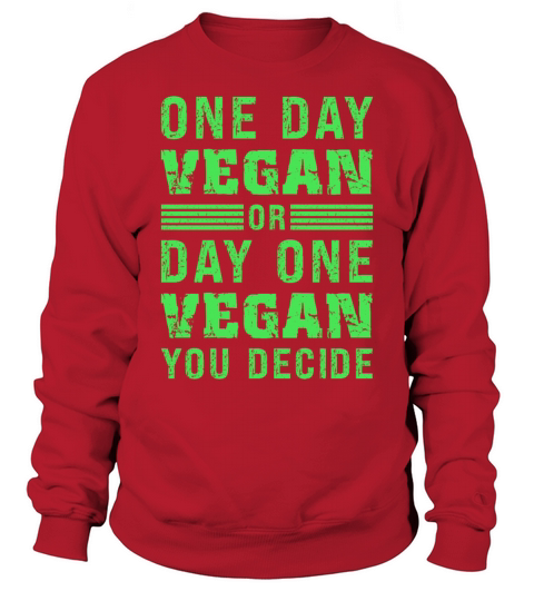 Becoming Vegan Quote for Future Vegans Sweatshirt Unisex