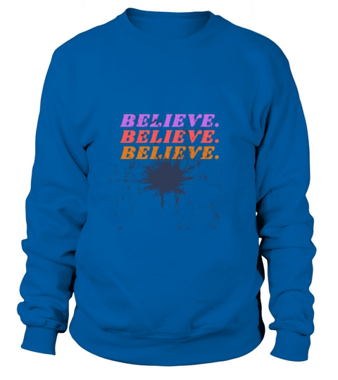 Colorful Retro Positivity Typography T Shirt Sweatshirt Unisex