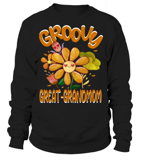 Groovy Great-Grandmom Family Matching Vintage Sweatshirt Unisex