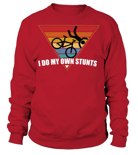 I Do My Own Stunts Get Well Gift Injury Leg Sweatshirt Unisex