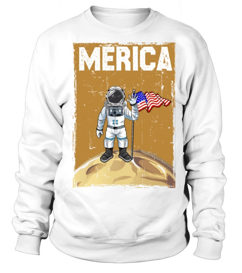 Merica 4th Of July American Flag Patriotic Space Sweatshirt Unisex