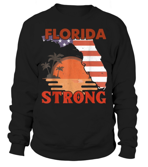 Retro Vintage Florida Strong Support Men Women Sweatshirt Unisex