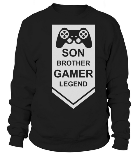 son brother gamer legend Sweatshirt Unisex