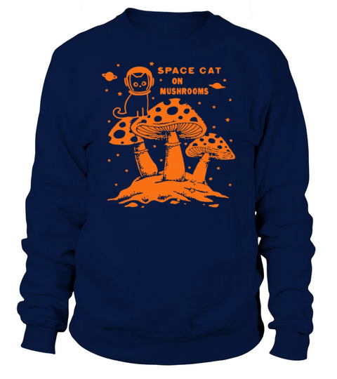 Space Cat on Mushrooms Sweatshirt Unisex