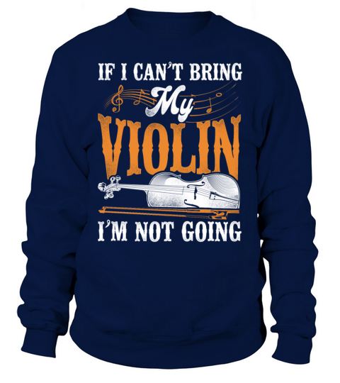 Violin Violinist Vintage If I Sweatshirt Unisex