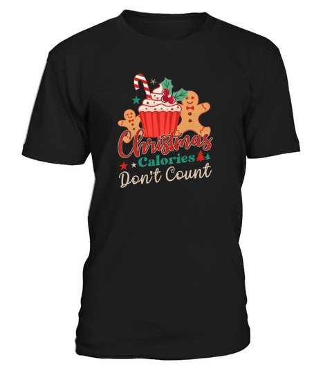 Christmas calories dont count Retro Funny Foodie Christmas Party T-Shirt Unisex