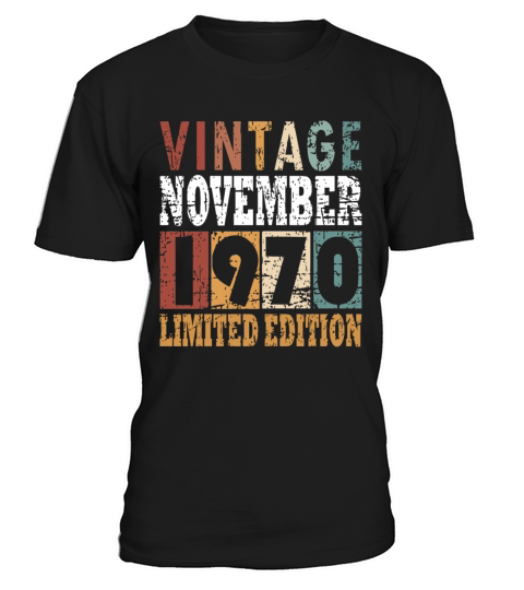 gift november 1970 birth month T-Shirt Unisex