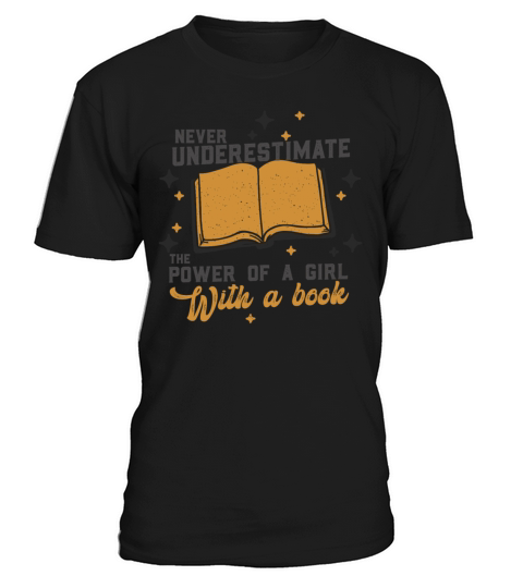 Never Underestimate The Power of A Girl With Book T-Shirt Unisex