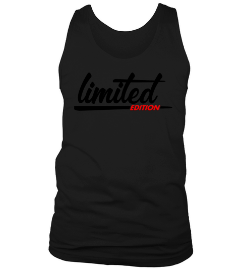 Limited Edition - Slogan - Special - Unique Tank Top Unisex