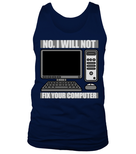 not fix your computer Tank Top Unisex