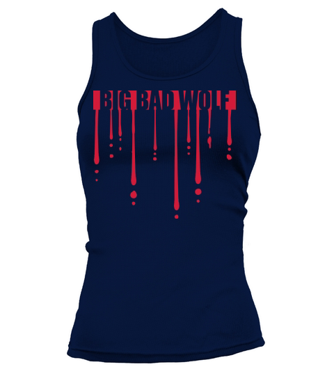 big bad wolf quote Tank top Woman